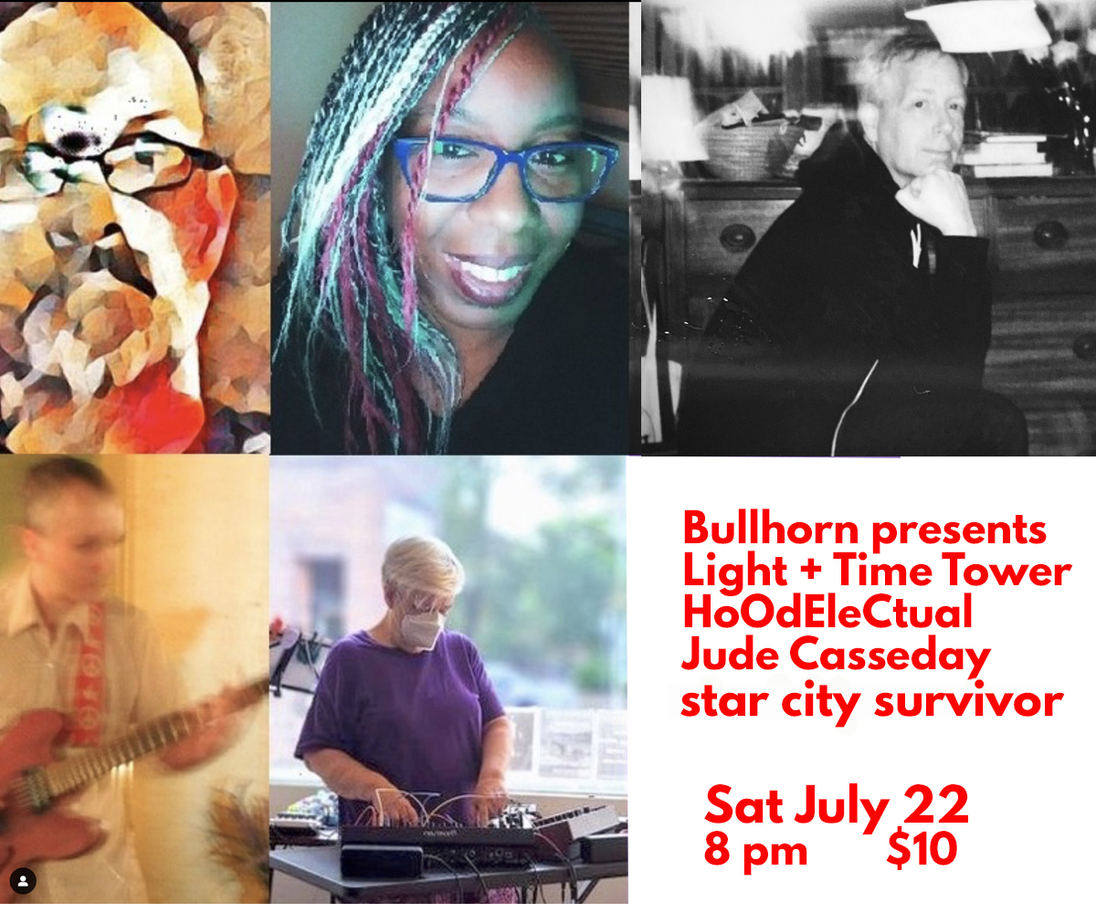 Bullhorn Fest presents Light + Time Tower, HoOdEleCtual with star city